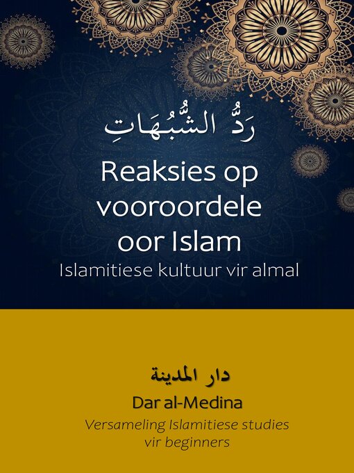 Title details for Reaksies op vooroordele oor Islam by Dar al-Medina (Afrikaans) - Available